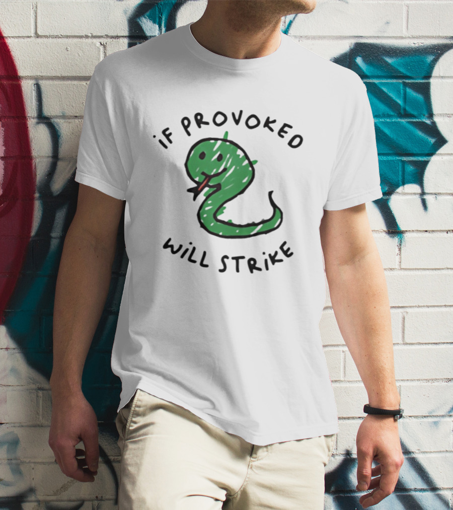Snake If Provoked Will Strike Green Cartoon Serpent T-Shirt