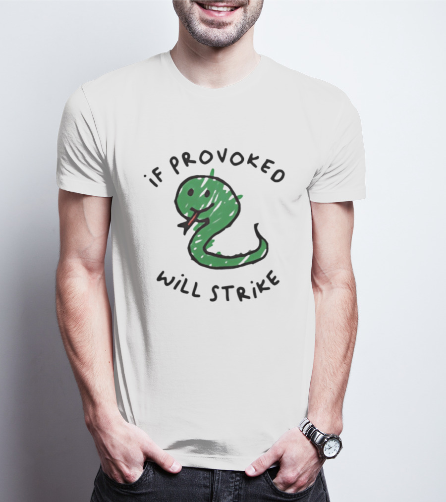 Snake If Provoked Will Strike Green Cartoon Serpent T-Shirt
