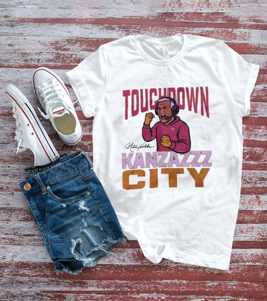 Kanzazzz City Touchdown Mitch Holthus T-Shirt
