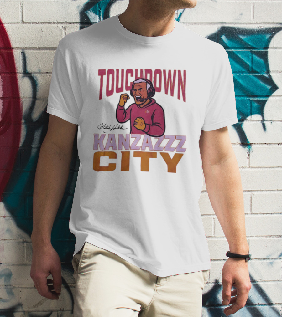Kanzazzz City Touchdown Mitch Holthus T-Shirt