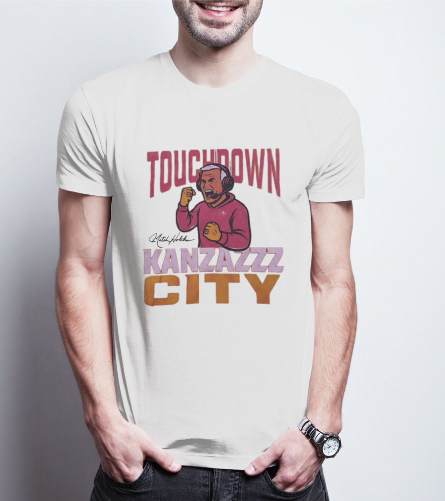 Kanzazzz City Touchdown Mitch Holthus T-Shirt