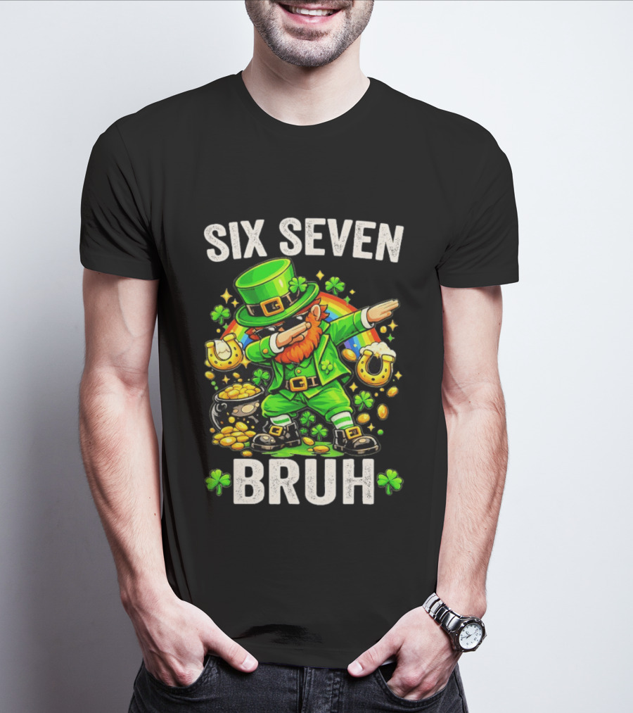 St Patrick's Day Six Seven Bruh Meme Shamrock 67 T-Shirt