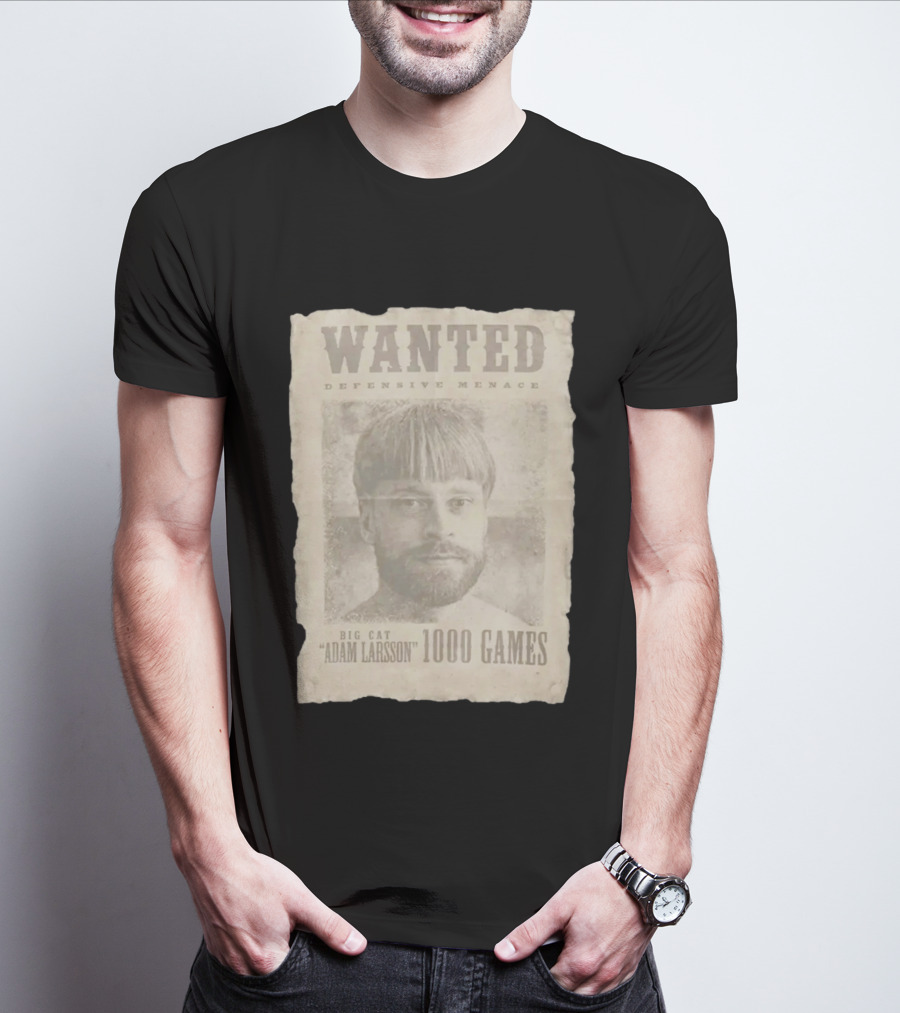Wanted Defensive Menace Big Cat Adam Larsson 1000 Games T-Shirt