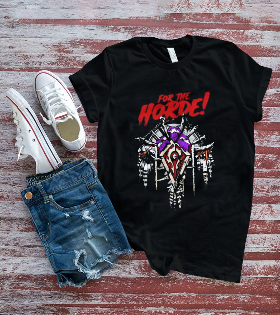 World Of Warcraft For The Horde T-Shirt