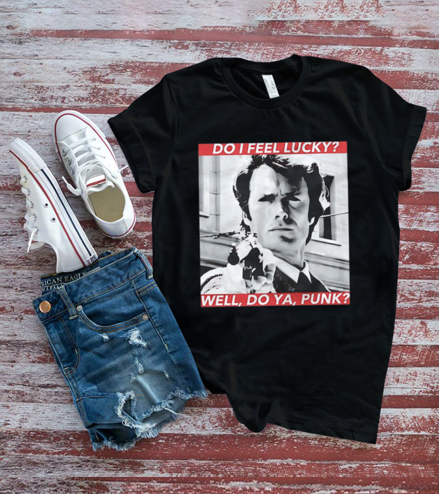 Dirty Harry Do I Feel Lucky Well Do Ya Punk Iconic Movie Scene T-Shirt
