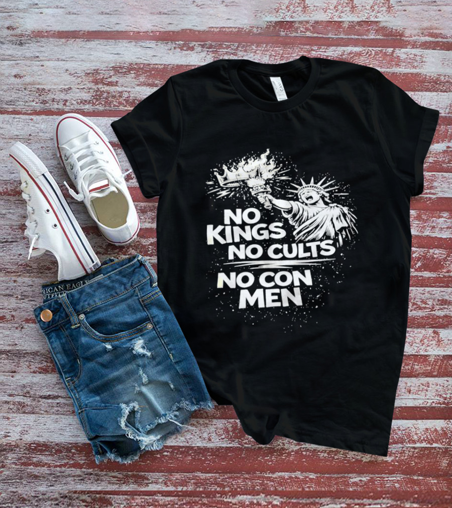 No Kings No Cults No Con Men Statue Of Liberty Torch T-Shirt
