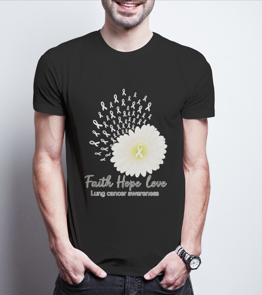 Faith Hope Love White Daisies And Ribbons Lung Cancer Awareness T-Shirt