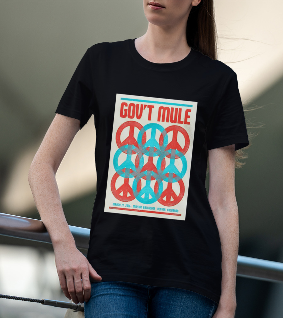 Gov't Mule Mission Ballroom Denver March 27 2026 Peace T-Shirt