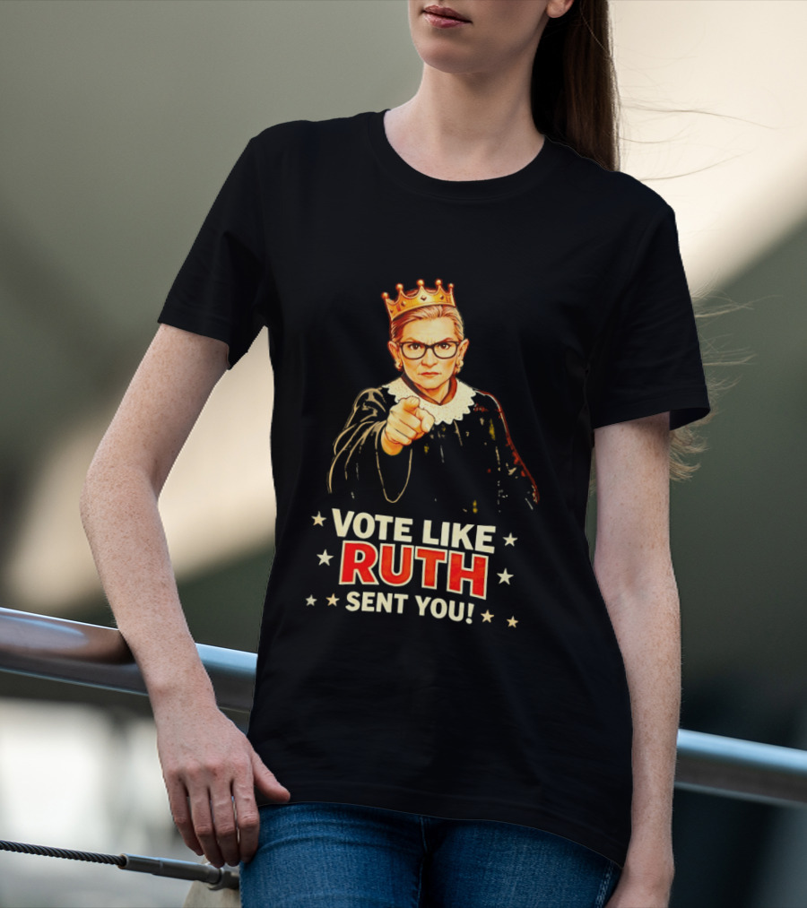 Ruth Bader Ginsburg Vote Like Ruth Sent You Iconic Portrait With Crown T-Shirt
