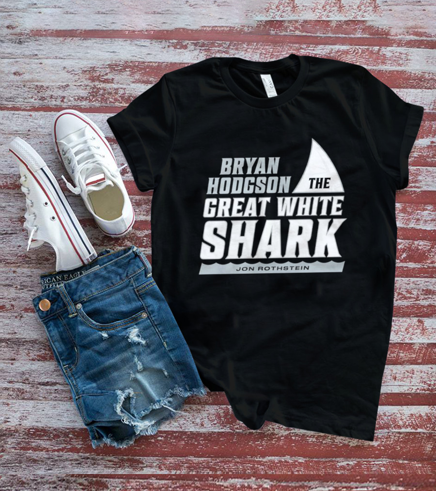 Bryan Hodgson The Great White Shark Jon Rothstein T-Shirt