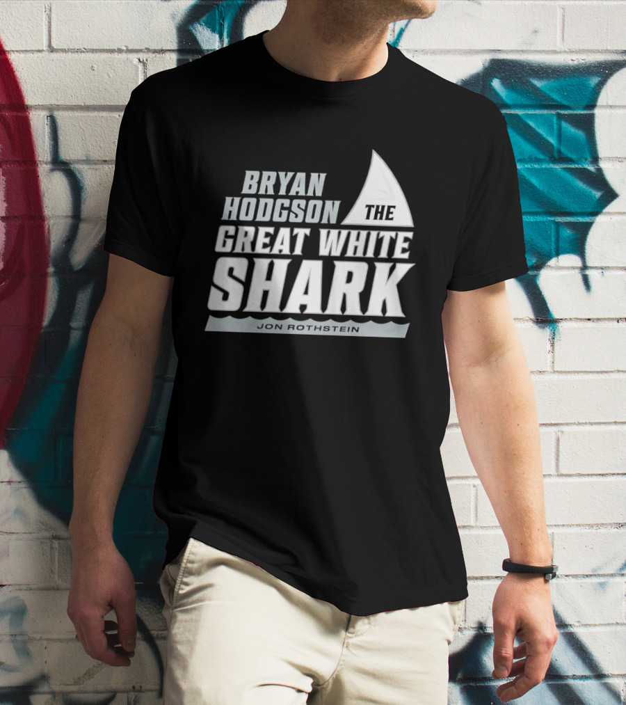 Bryan Hodgson The Great White Shark Jon Rothstein T-Shirt