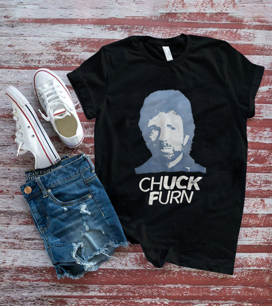 Chuck Furn T-Shirt