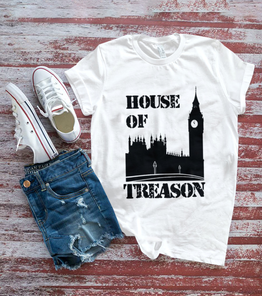House Of Treason Big Ben Parliament T-Shirt