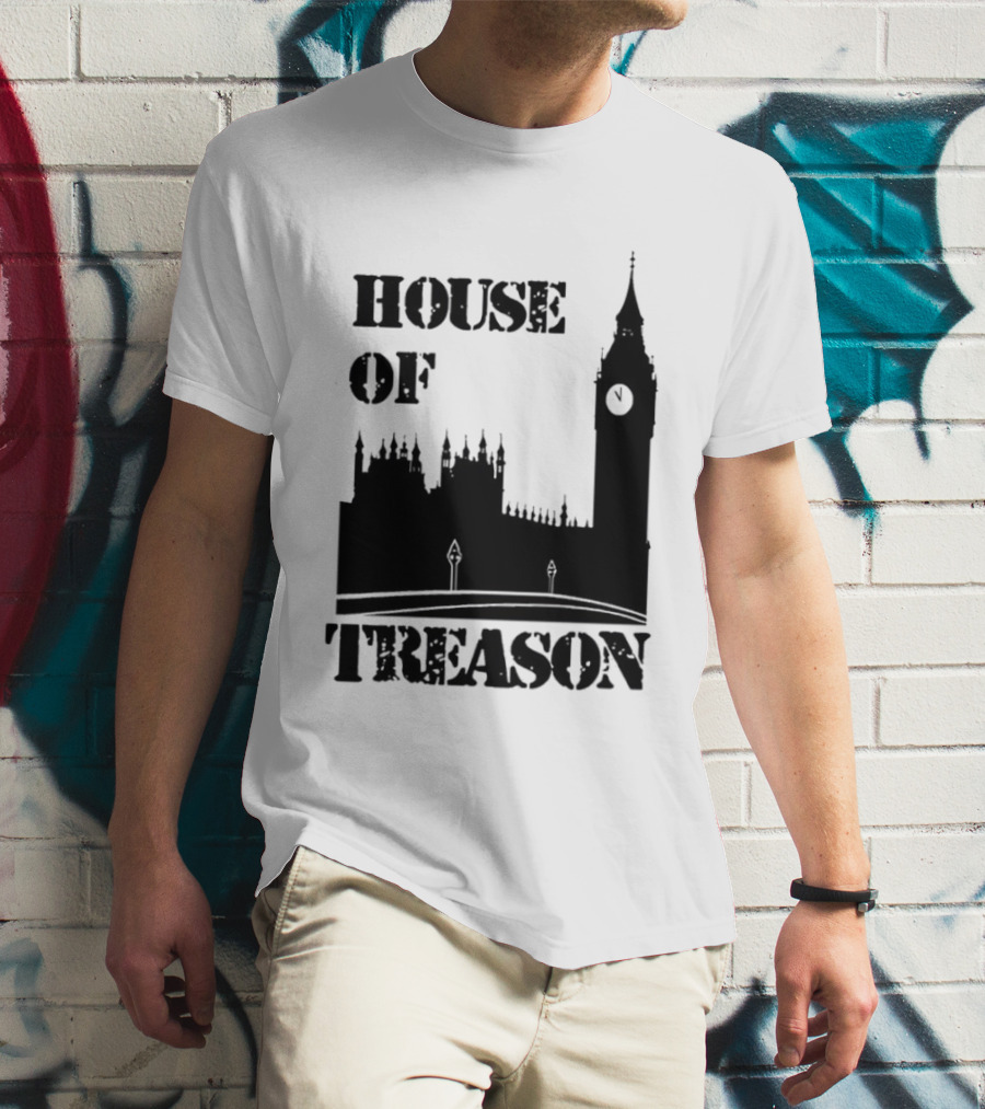 House Of Treason Big Ben Parliament T-Shirt