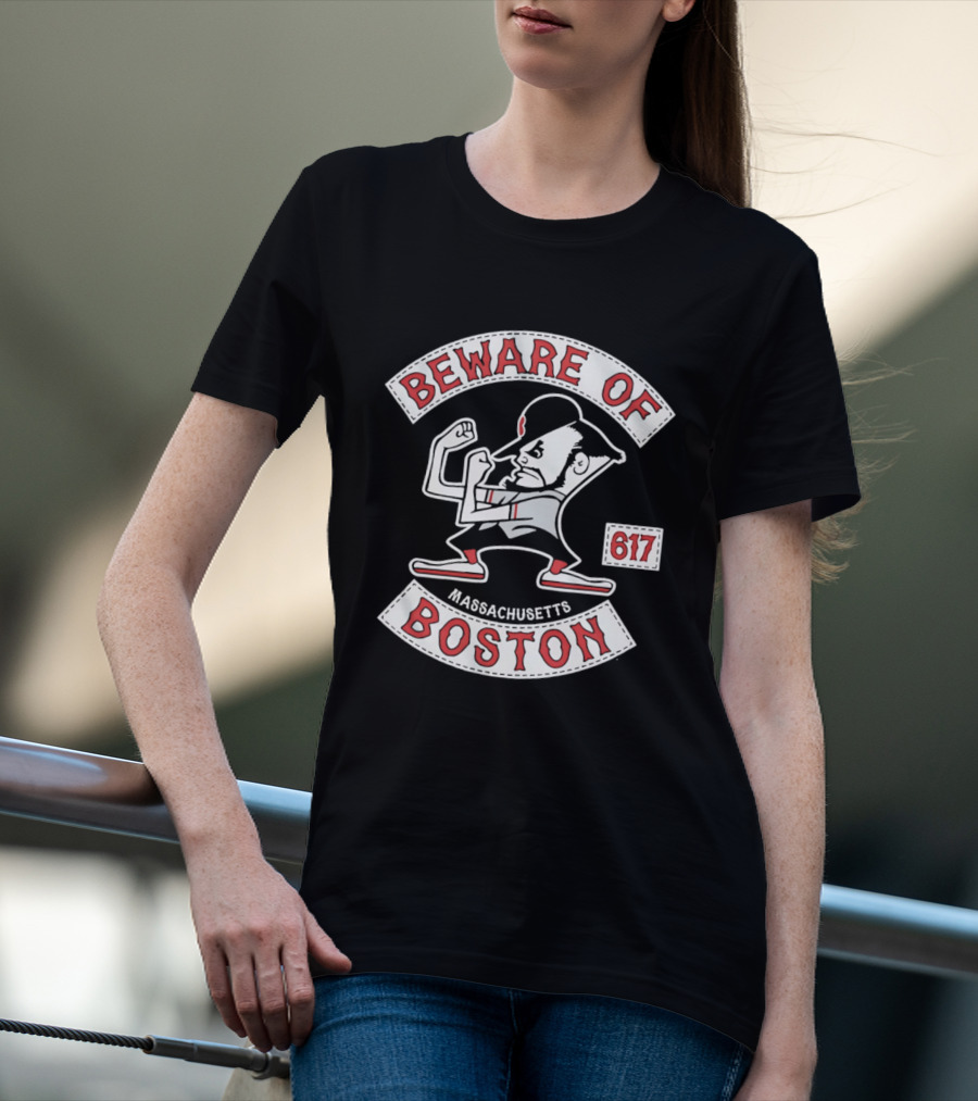 Beware Of Boston Massachusetts 617 T-Shirt