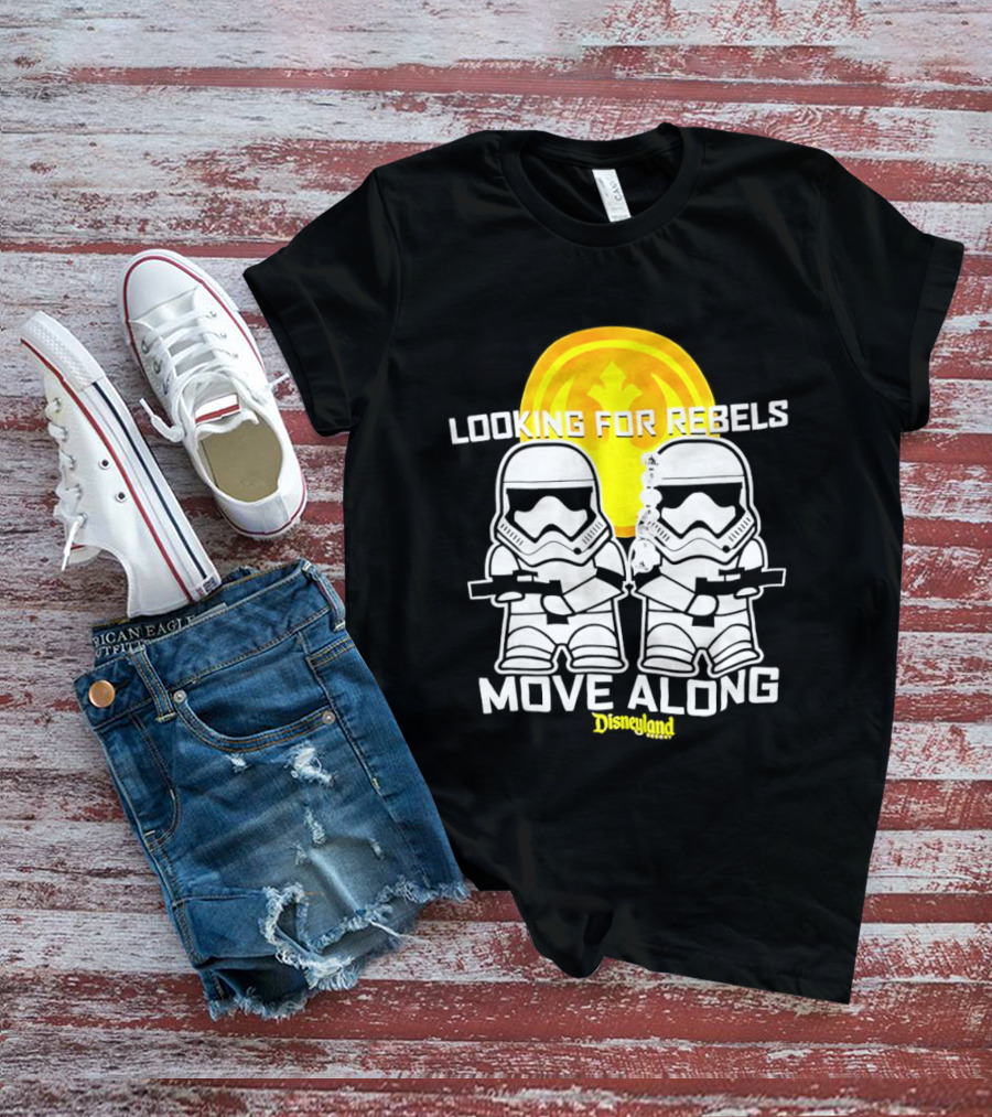 Stormtrooper Search Looking For Rebels Move Along Disneyland T-Shirt