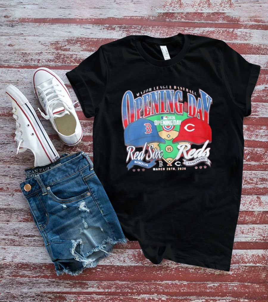 2026 Major League Baseball Opening Day Boston Red Sox Vs Cincinnati Reds March 30th T-Shirt
