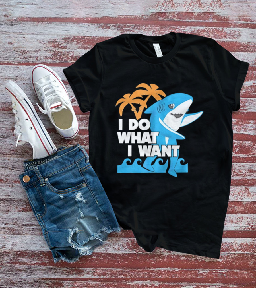 I Do What I Want Shark Palm Tree Sea Waves T-Shirt