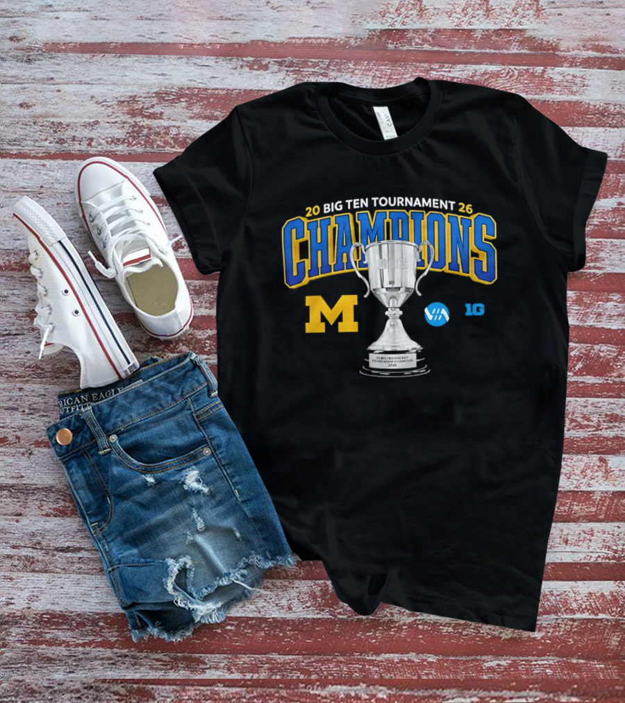 Michigan Wolverines 2026 Big Ten Tournament Champions Trophy T-Shirt