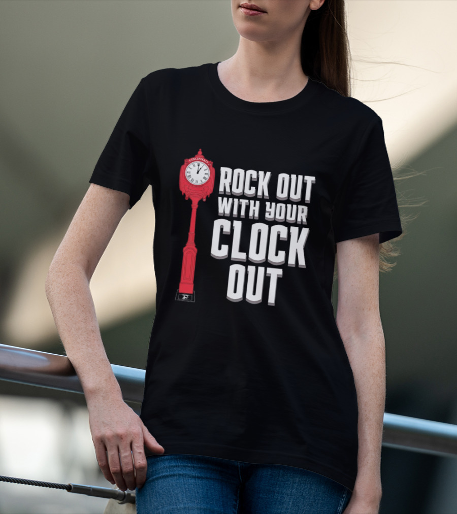 Rock Out With Your Clock Out Cincinnati Tower T-Shirt