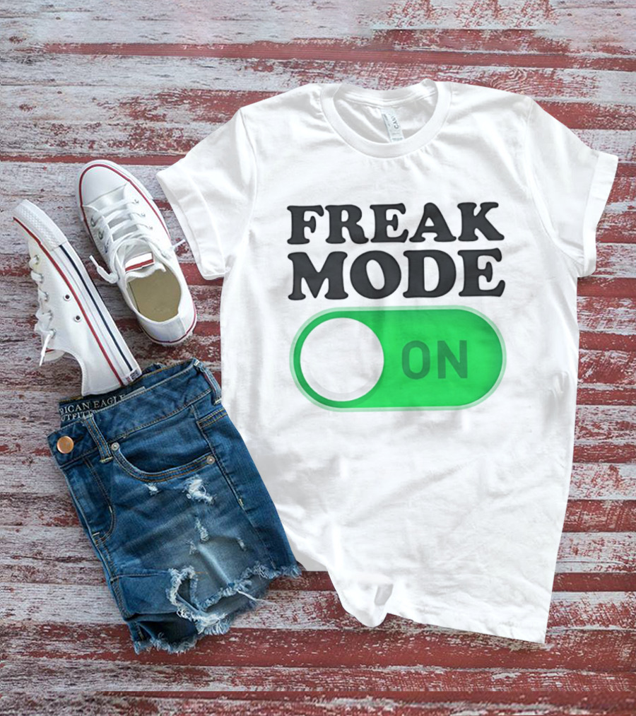 Freak Mode On Switch Button T-Shirt
