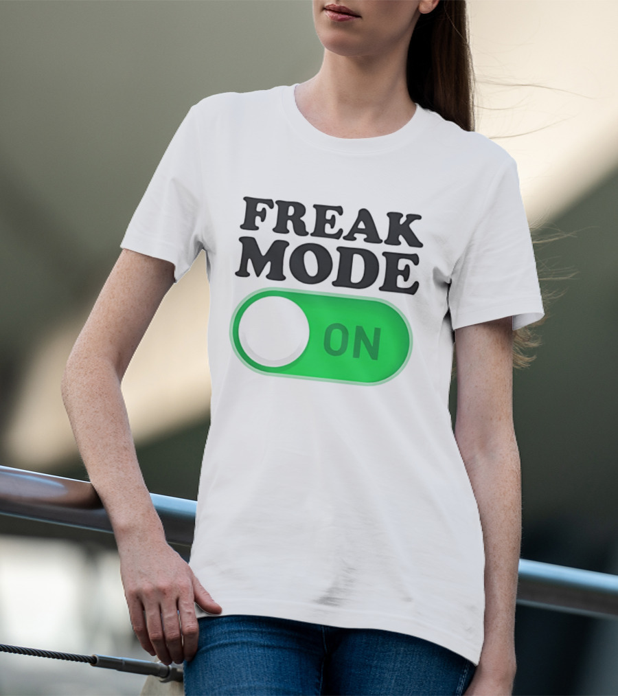 Freak Mode On Switch Button T-Shirt