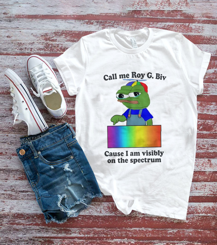 Pepe The Frog Call Me Roy G. Biv Cause I Am Visibly On The Spectrum Rainbow Visual T-Shirt