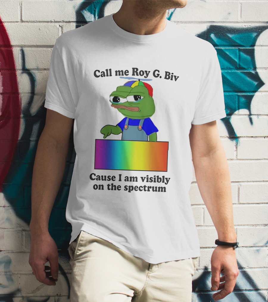 Pepe The Frog Call Me Roy G. Biv Cause I Am Visibly On The Spectrum Rainbow Visual T-Shirt