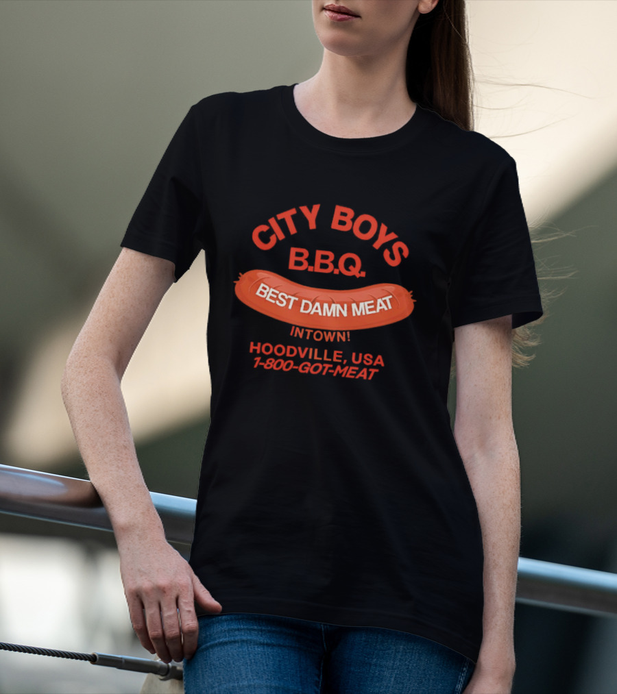 City Boys BBQ Best Damn Meat Intown Hoodville USA 1 800 Got Meat T-Shirt