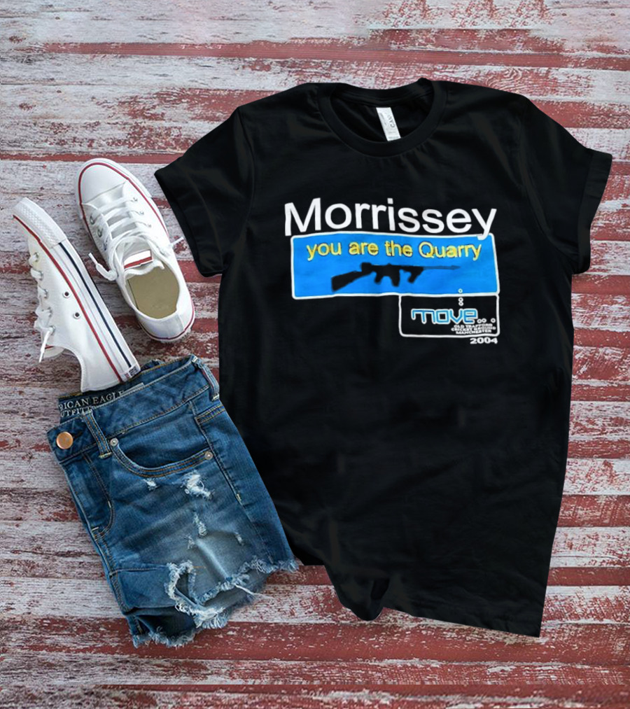 Morrissey You Are The Quarry Move T-Shirt