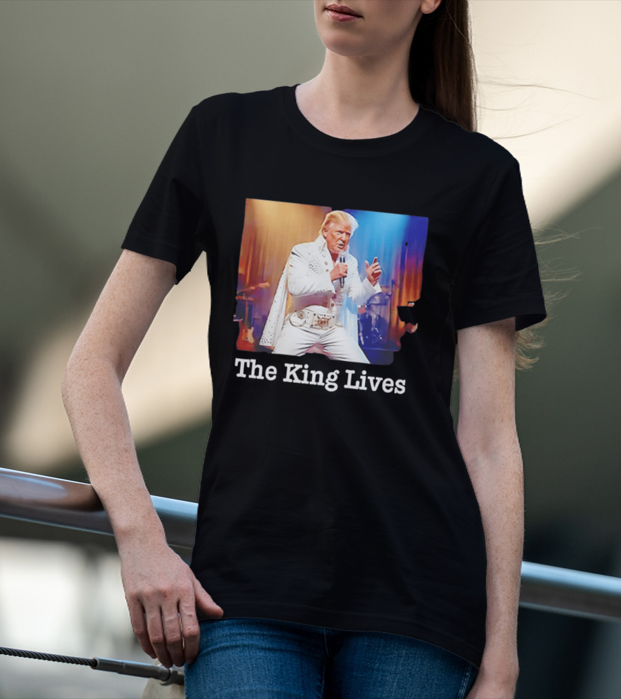 The King Lives Trump Trump Elvis Presley Performance T-Shirt