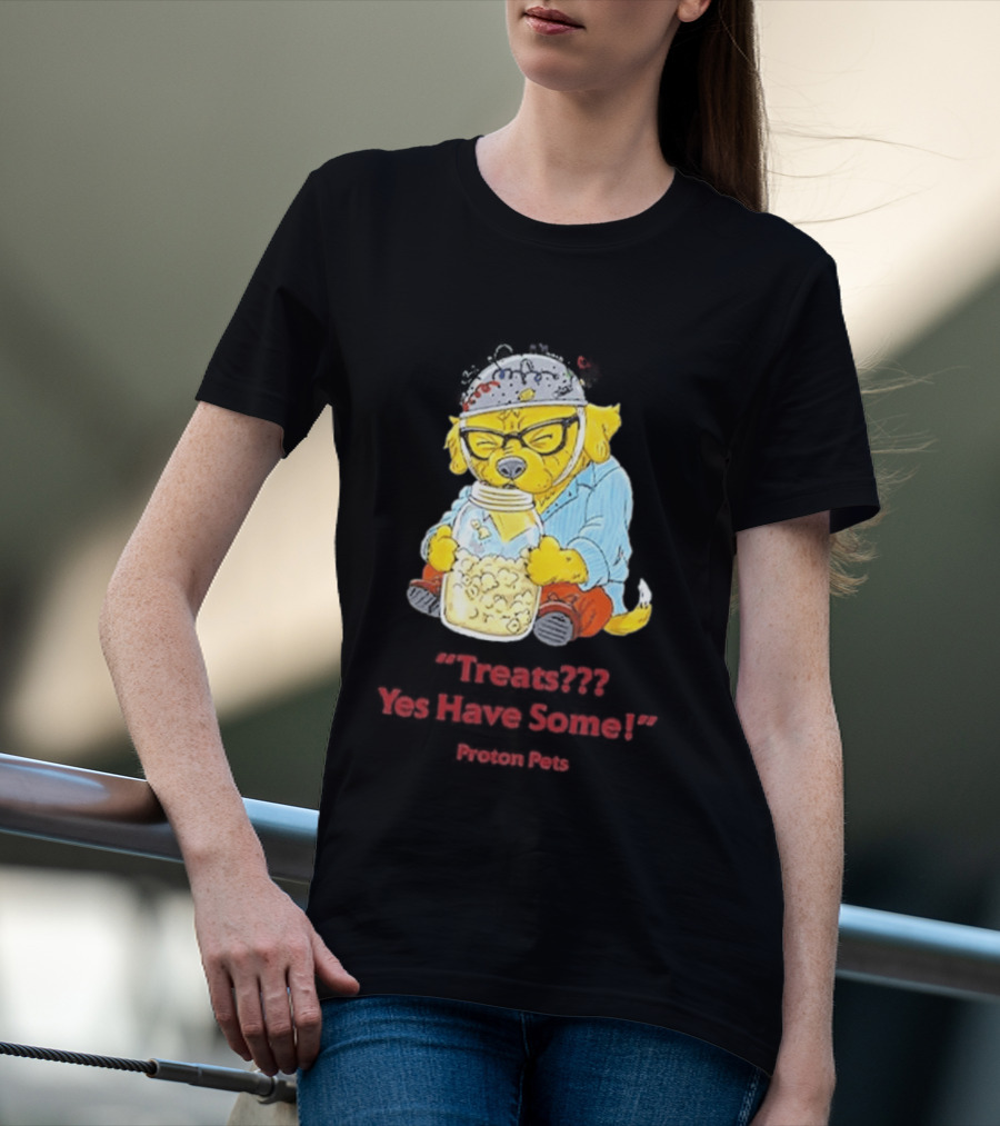 Golden Pup Yes Have Some Proton Pets Snacks T-Shirt