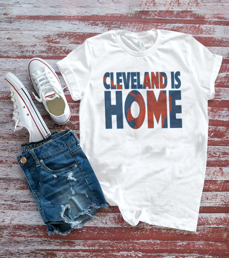 Cleveland Browns Cleveland Is Home Football Team Pride T-Shirt