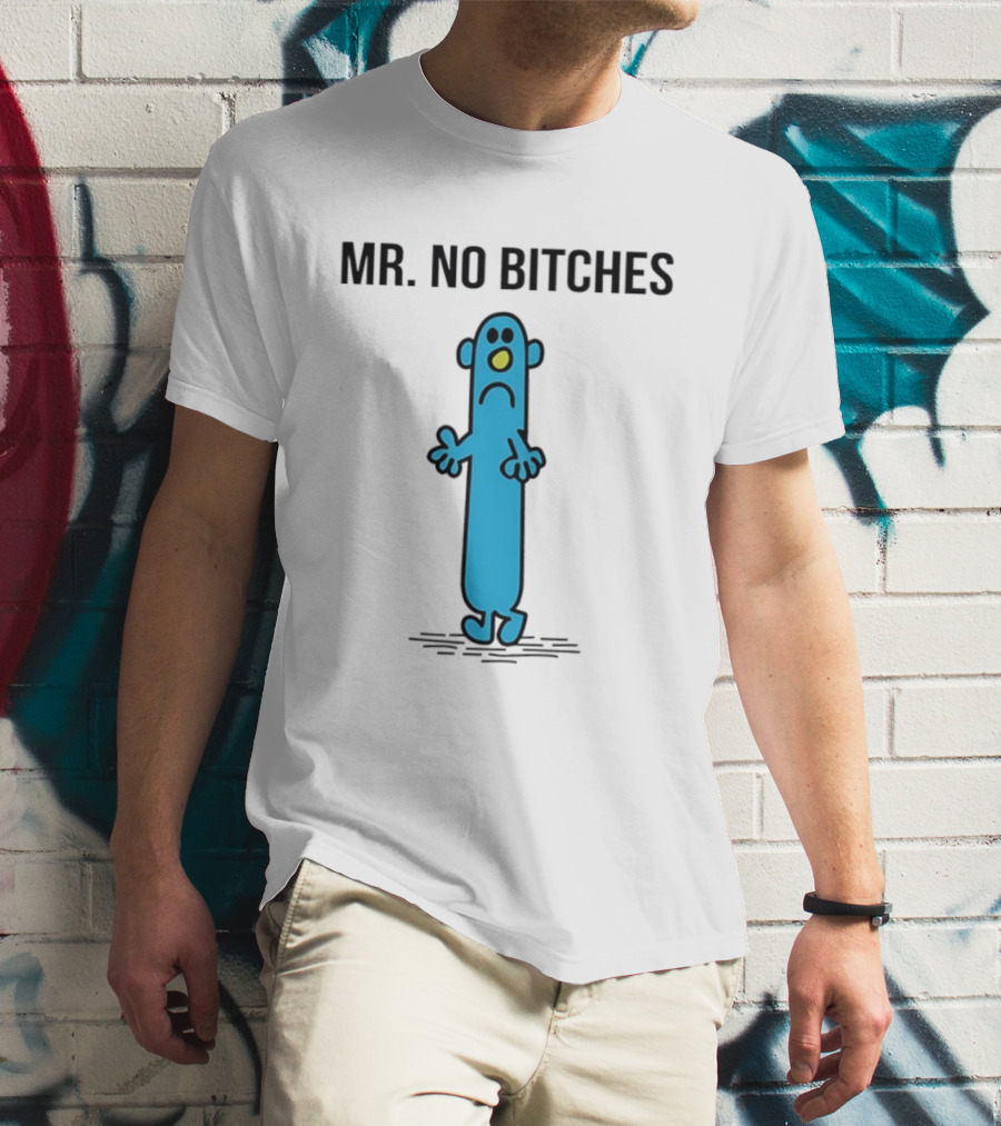 Mr No Bitches Roger Hargreaves Mr Men T-Shirt