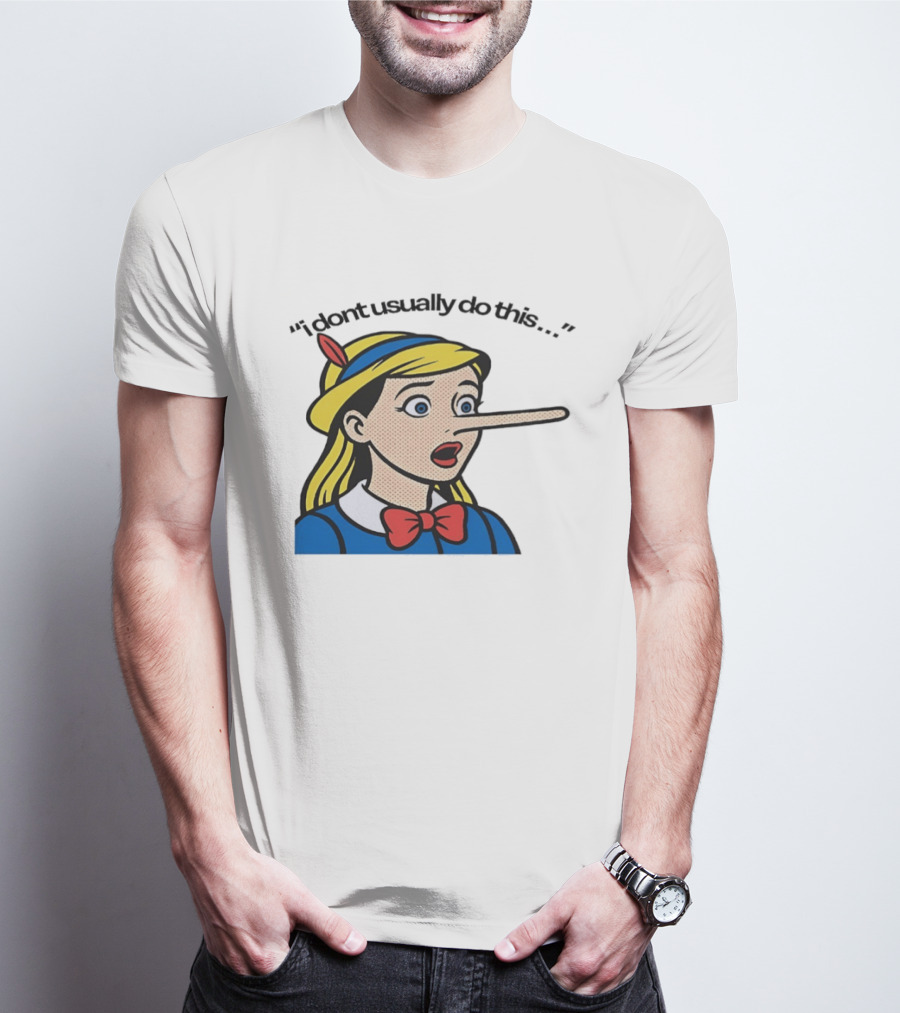 I Don't Usually Do This Cartoon Long Nosed T-Shirt
