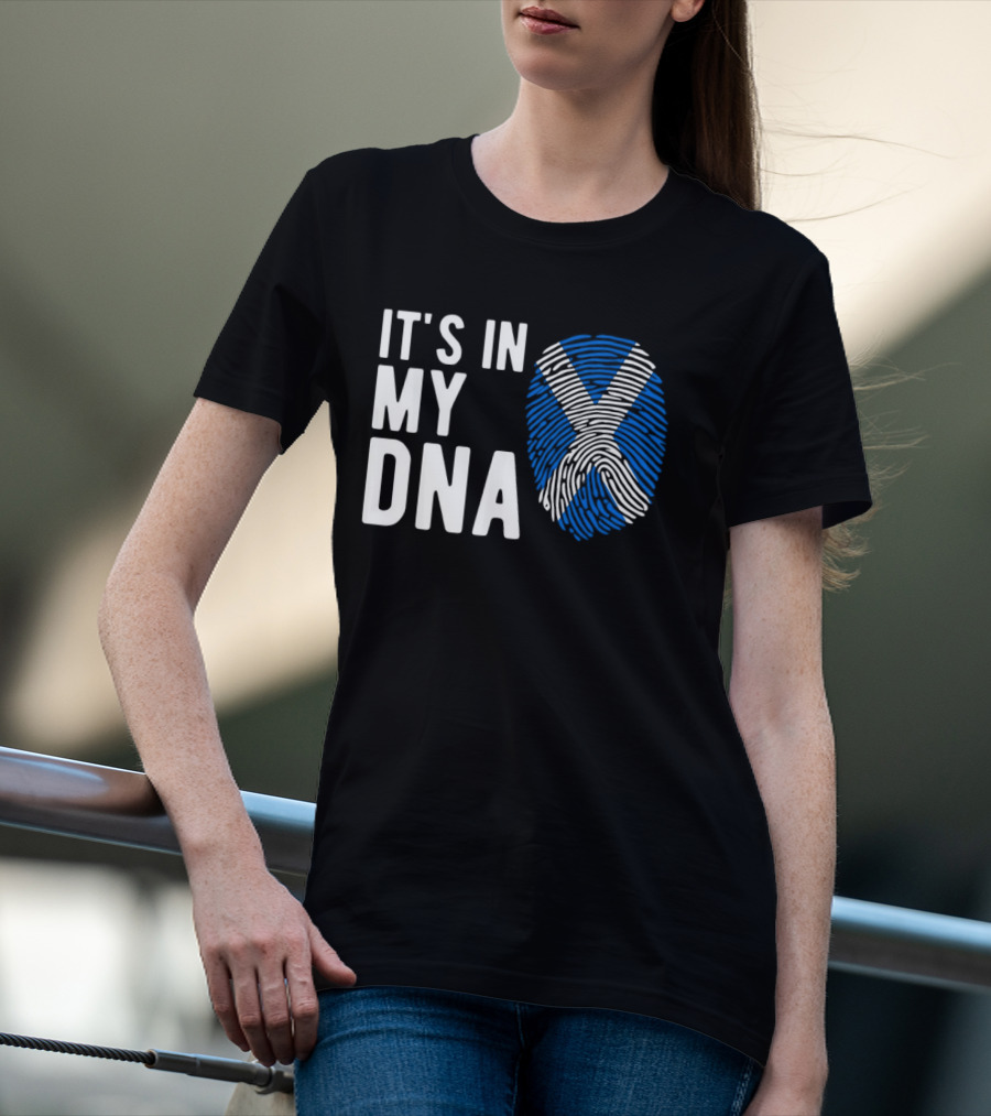 IT'S IN MY DNA Scotland Flag Fingerprint T-Shirt