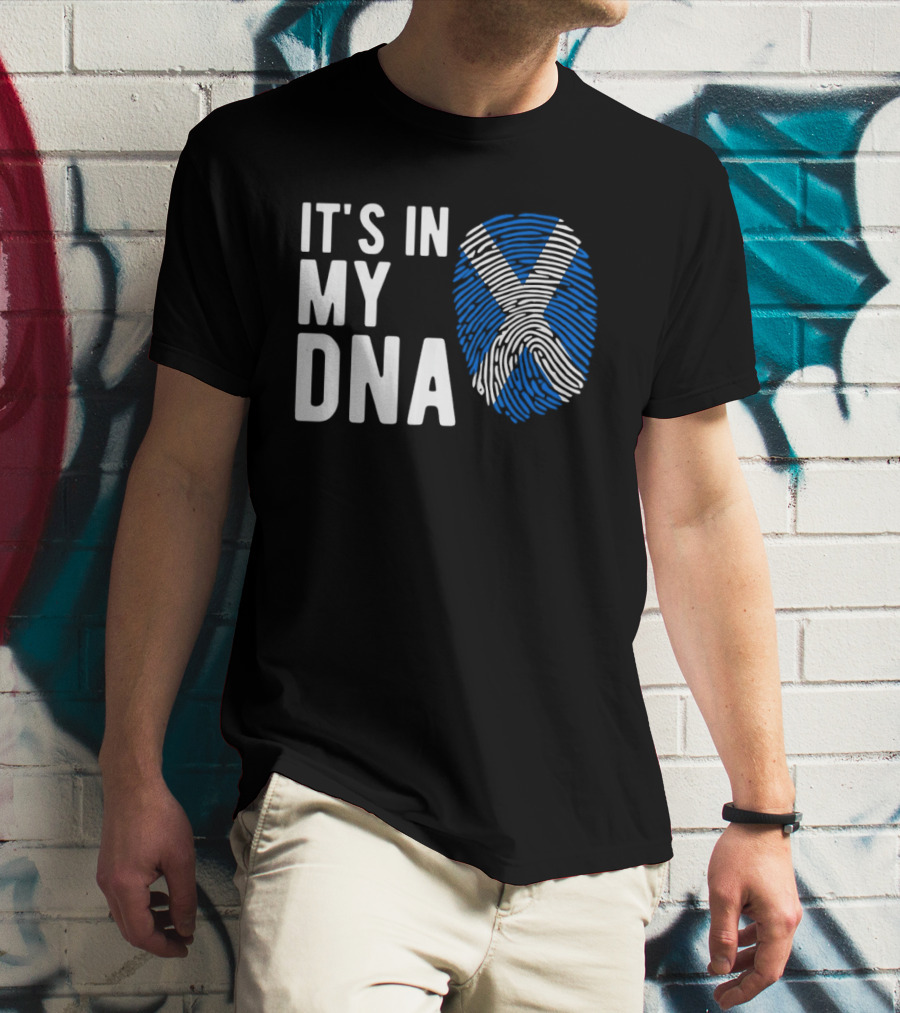 IT'S IN MY DNA Scotland Flag Fingerprint T-Shirt