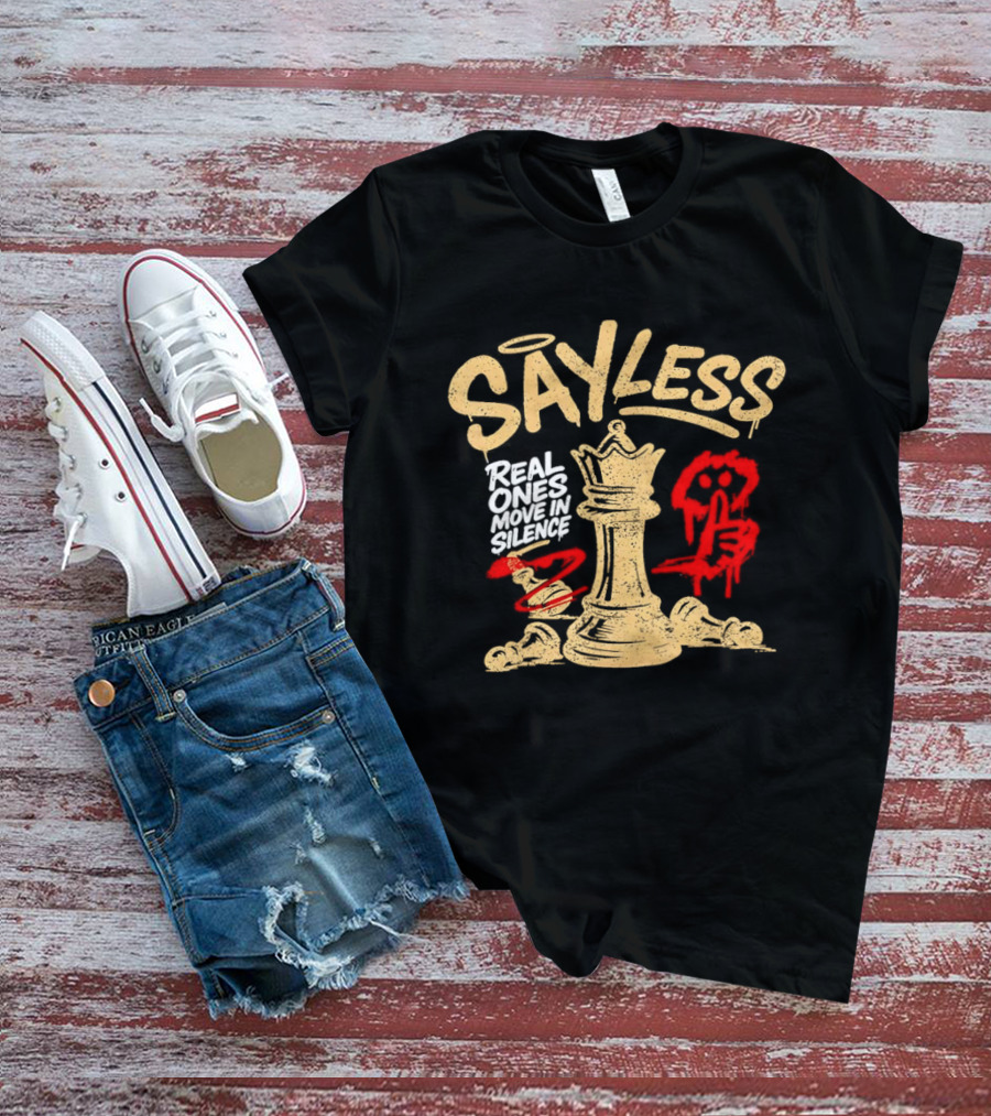 Say Less Real Ones Move In Silence Chess Piece And Red High Heels T-Shirt