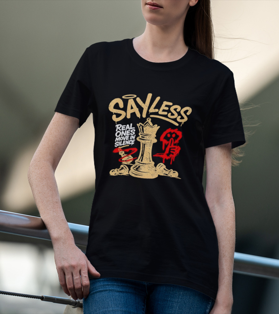 Say Less Real Ones Move In Silence Chess Piece And Red High Heels T-Shirt