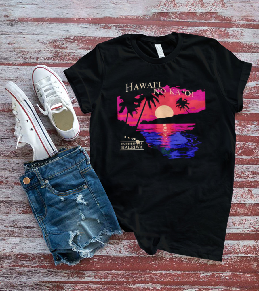Hawai'i No Ka 'Oi Sunset Behind Mountains North Shore Haleiwa T-Shirt