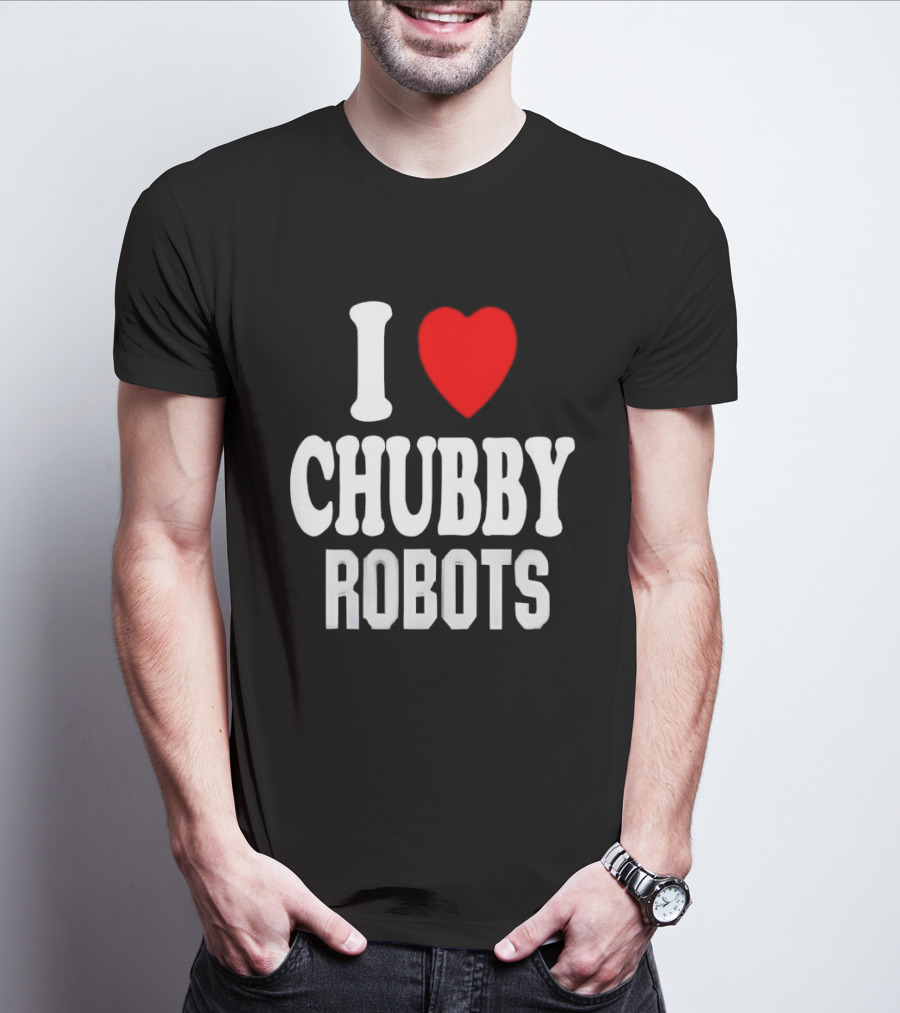 I Love Heart Chubby Robots T-Shirt
