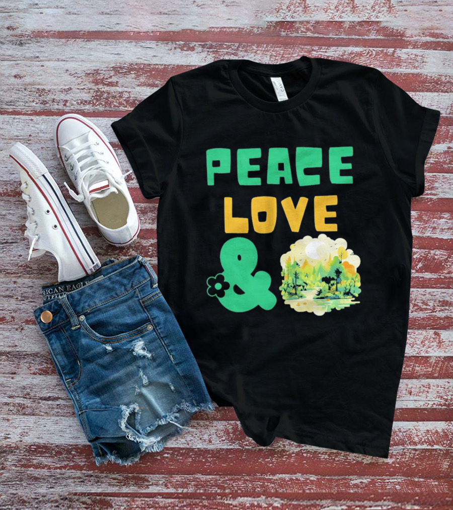 Peace Love And Nature Scenic Forest Scene T-Shirt