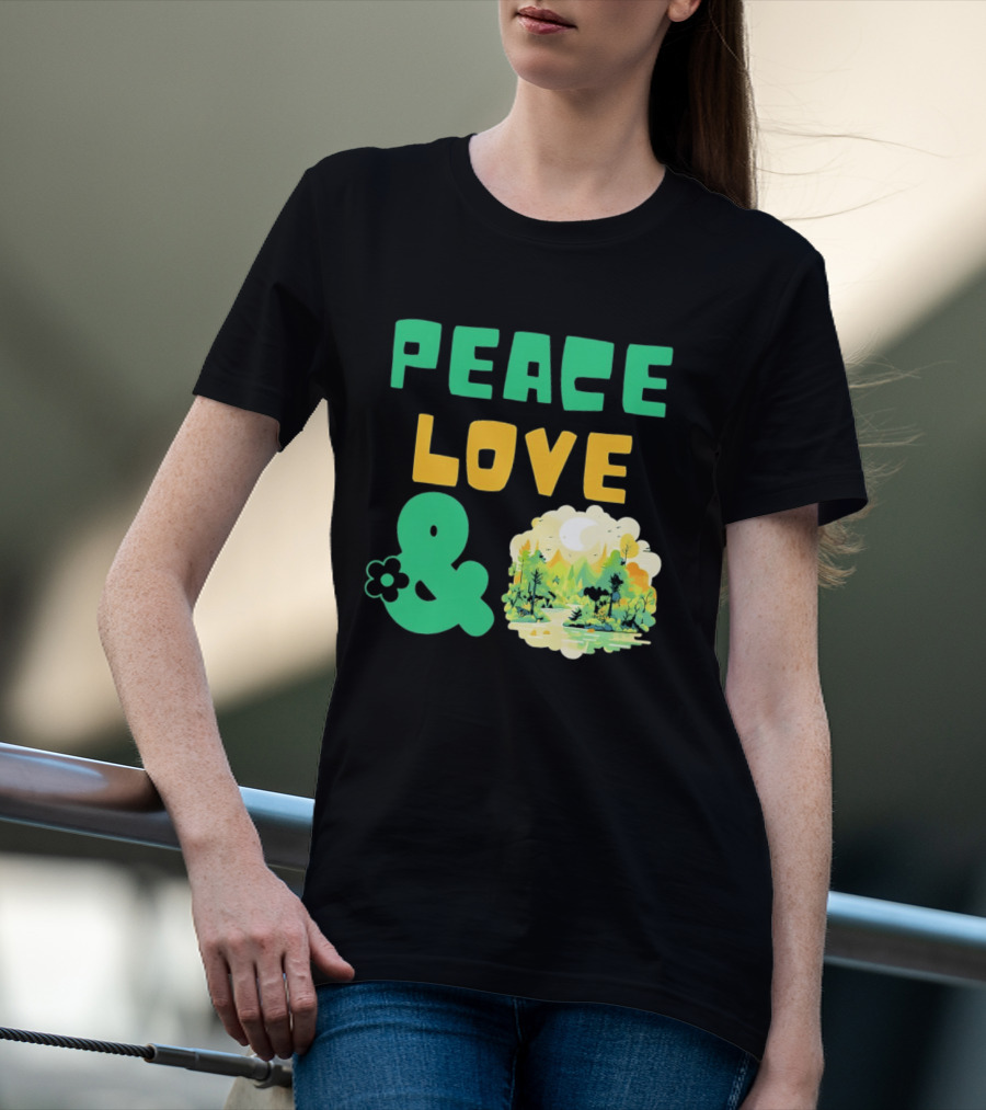 Peace Love And Nature Scenic Forest Scene T-Shirt