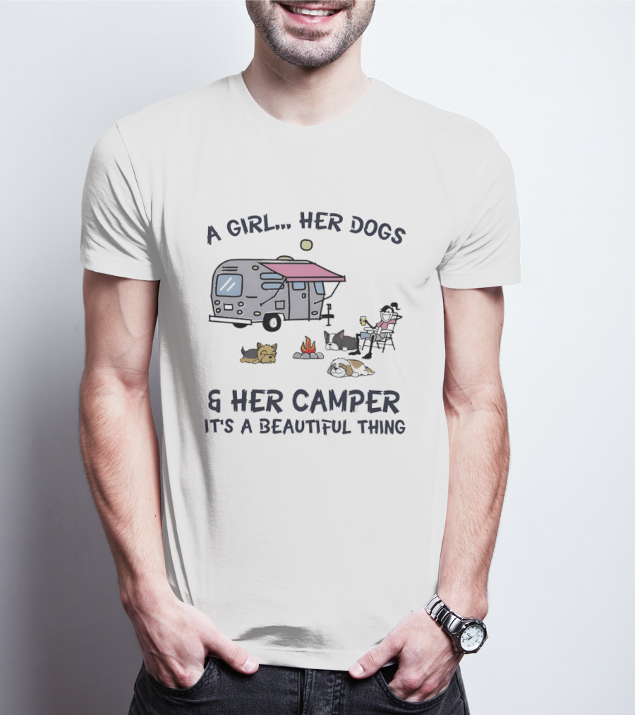 A Girl Her Dogs And Her Camper It's A Beautiful Thing Camping Adventure T-Shirt