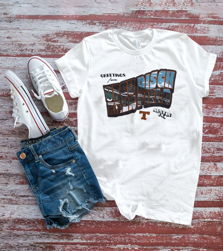 Greetings From UFCU Disch Falk Field Austin TX Stadium Scene T-Shirt