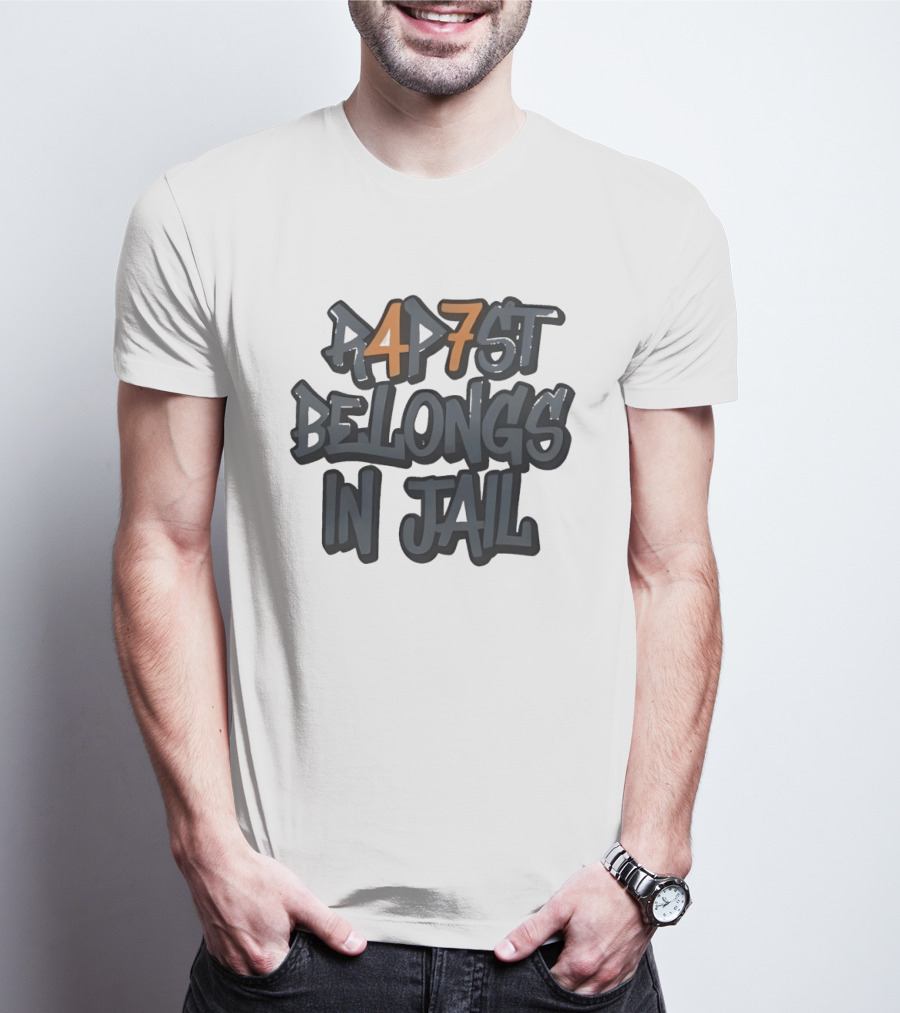 RAP7ST Belongs In Jail T-Shirt