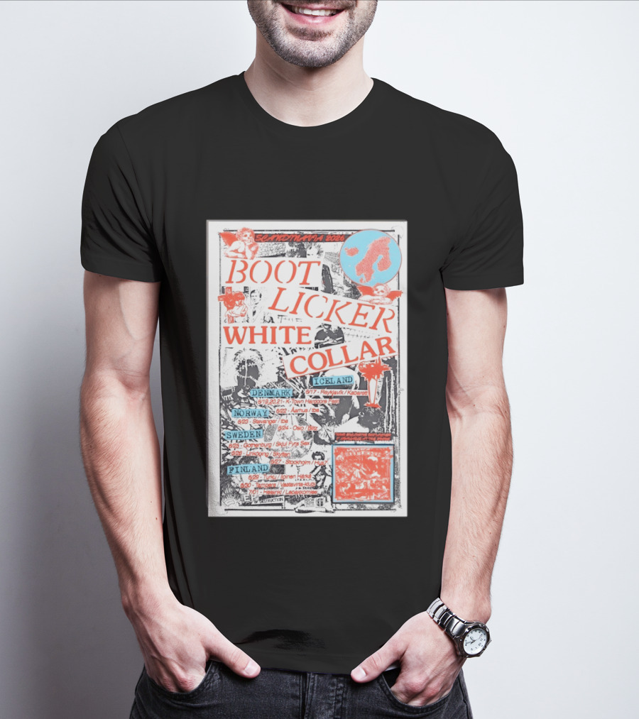 Scandinavia 2026 BootLicker White Collar Tour Denmark Norway Sweden Finland Iceland T-Shirt