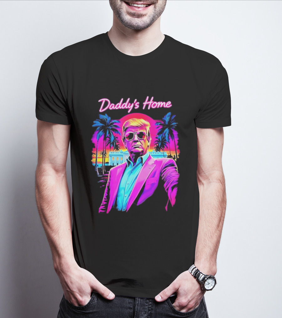 Daddy's Home Donald Trump Synthwave Sunset Beach Scene T-Shirt