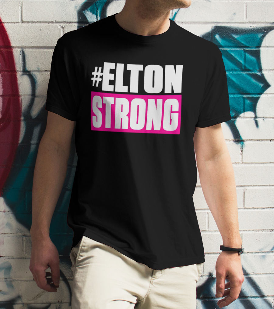 #Elton Strong Support Movement T-Shirt