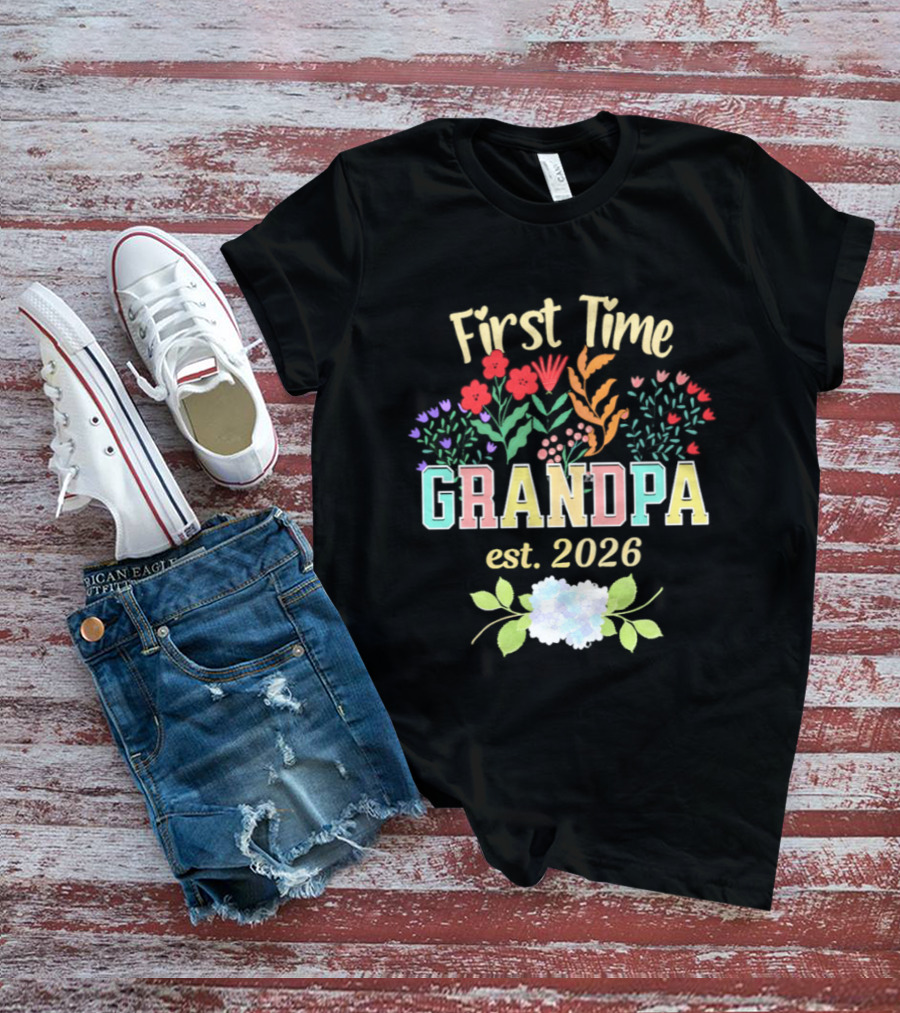 First Time Grandpa Est 2026 Floral Flowers And Leaves T-Shirt